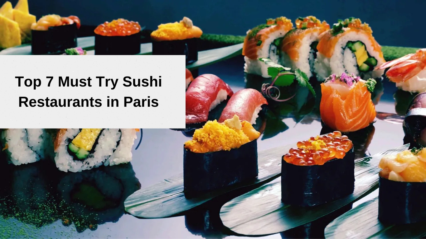 Must Try Sushi Resuarant In Paris