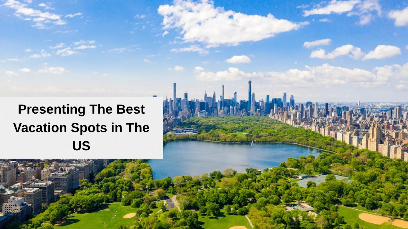 best vacation spots in the us