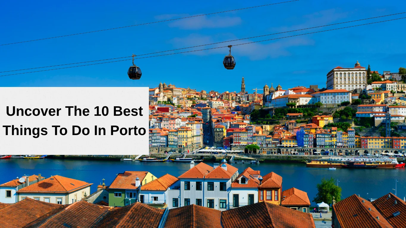things to do in porto